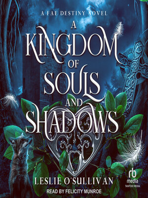 cover image of A Kingdom of Souls and Shadows